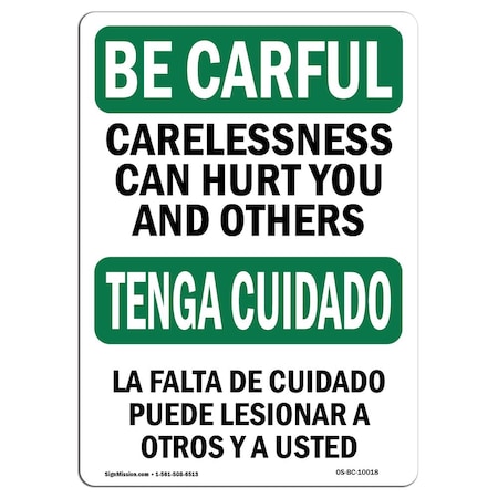 Signmission OSHA CAREFUL Sign, Carelessness Can Hurt Bilingual, 10in X 7in Rigid Plastic, 7" W, 10" L, Landscape OS-BC-P-710-L-10018